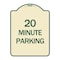 Signmission Designer Series 20 Minute Parking, Tan & Green Heavy-Gauge Aluminum Sign, 24" x 18", TG-1824-24493 A-DES-TG-1824-24493 - alternate 1